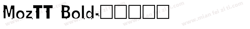 MozTT Bold字体转换
